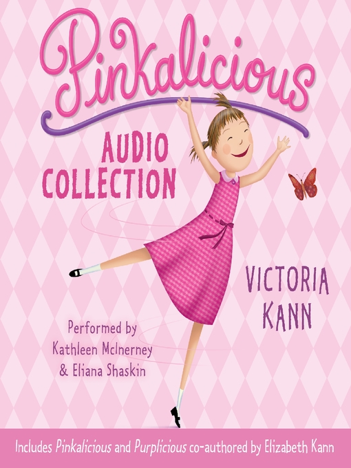 Title details for Pinkalicious Audio Collection by Victoria Kann - Wait list